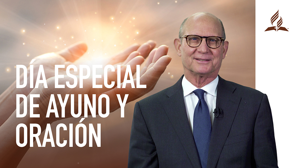 Dia De Ayuno Y Oracion Iglesia Adventista 2020