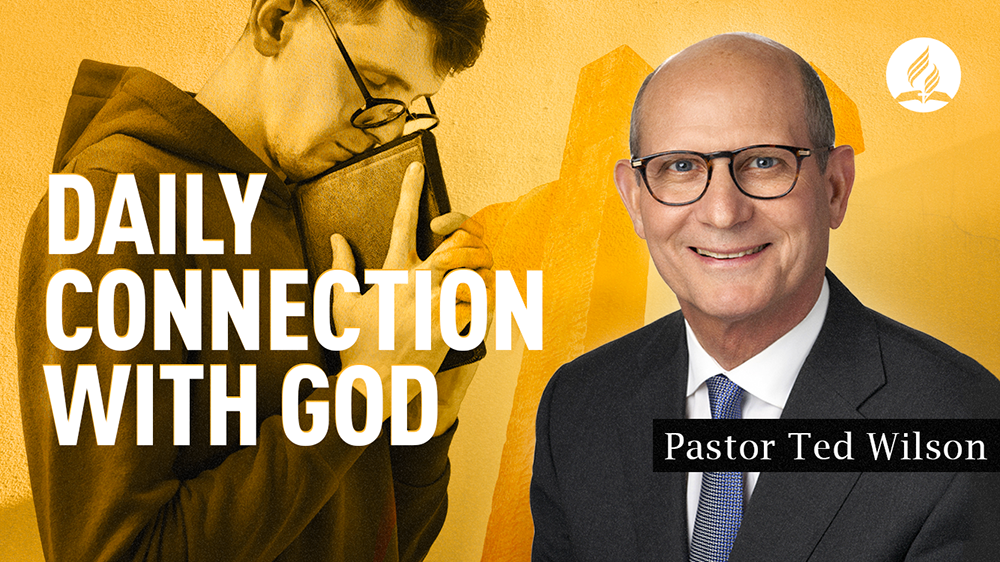 Daily Connection With God - Seventh-day Adventist Church - Inter ...