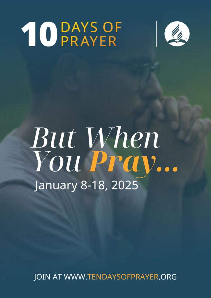 Adventist Church Launches Ten Days Of Corporate Prayer Initiative On Adventist Church Launches Ten Days Of Corporate Prayer Initiative On